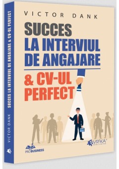 Succes la interviul de angajare & CV-ul perfect
