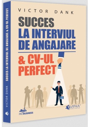 Succes la interviul de angajare & CV-ul perfect