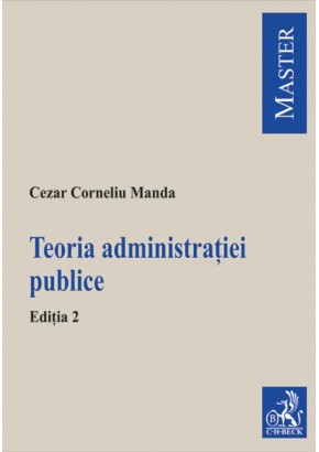 Teoria administratiei publice Editia 2