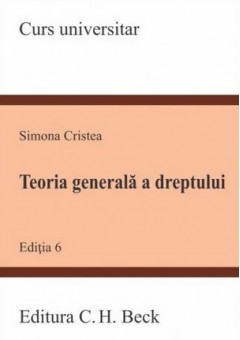 Teoria generala a dreptului Editia a VI-a