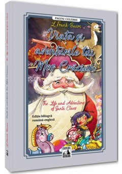 Viata si aventurile lui  Mos Craciun / The Life and Adventures of Santa Claus