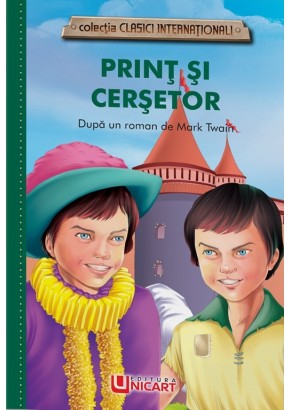 Print si cersetor (clasici internationali) (VII-04)