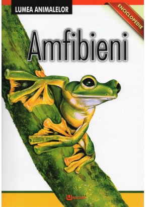 Lumea animalelor - Amfibieni