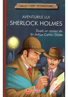 Aventurile lui Sherlock Holmes (clasici internationali) (ci-25)
