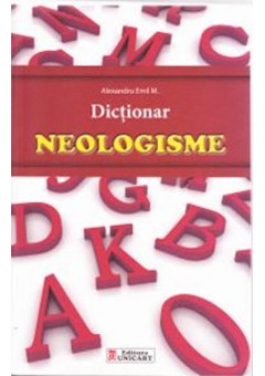 Dictionar neologisme..