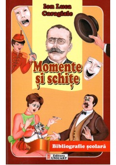 Momente si schite - Ion Luca Caragiale