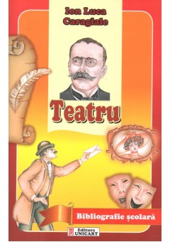 Teatru - Ion Luca Caragiale (IX-01)