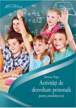 Caiet activitati de dezvoltare personala pentru preadolescenti