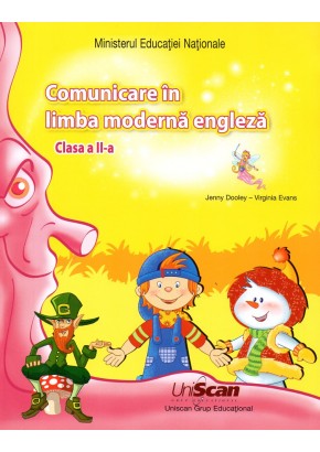 Comunicare in limba moderna engleza. Manual pentru clasa a II-a