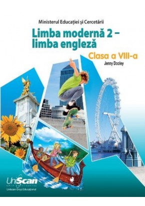 Limba moderna 2 engleza manual pentru clasa a VIII-a Editia 2025 Limba moderna 2 engleza manual pentru clasa a VIII-a Editia 2025