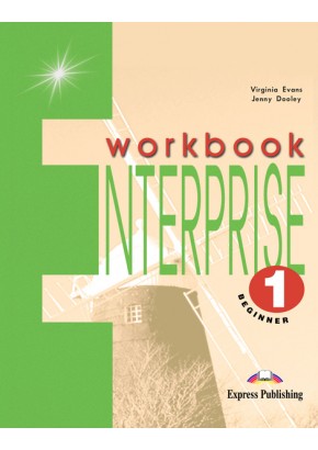 Enterprise 1 Level: Beginner, Workbook. Caietul elevului pentru clasa V-a