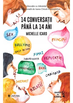 14 conversatii pana la 14 ani