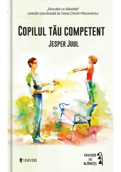 Copilul tau competent..