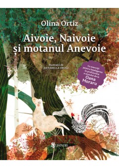 Aivoie, Naivoie si Motanul Anevoie