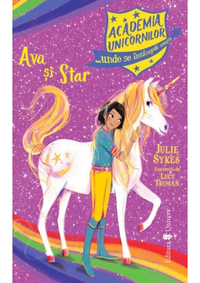 Academia Unicornilor. Ava si Star