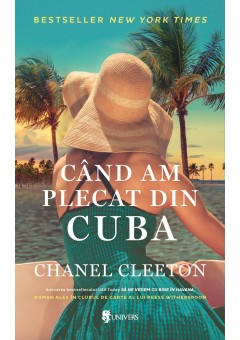 Cand am plecat din Cuba