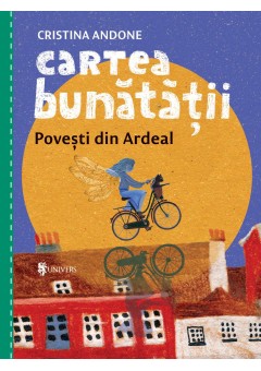 Cartea bunatatii, povesti din Ardeal