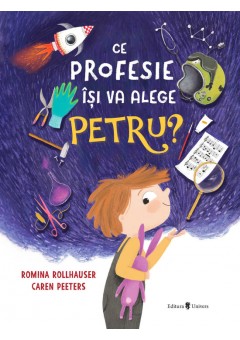 Ce profesie isi va alege Petru?