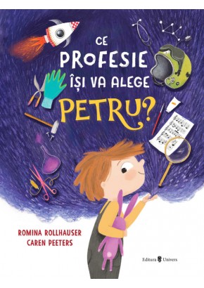 Ce profesie isi va alege Petru?