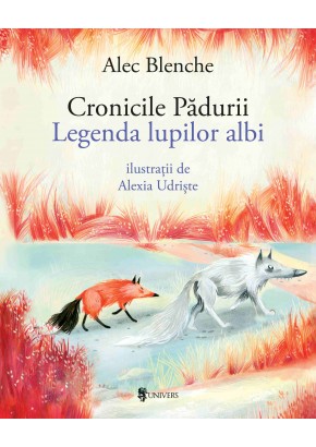 Cronicile Padurii, Legenda lupilor albi