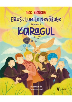 Erus si Lumile Nevazute - vol 4 - Karagul