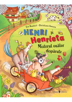 Henri si Henrieta. Misterul oualor disparute