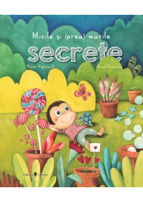 Micile si (prea) marile secrete