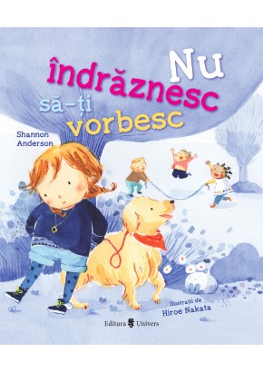 Nu indraznesc sa-ti vorbesc