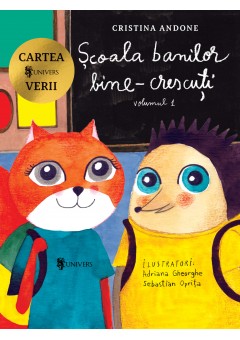 Scoala banilor bine-crescuti volumul I