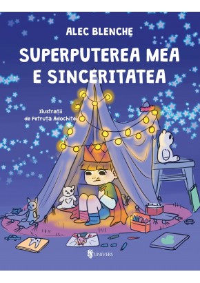 Superputerea mea e sinceritatea