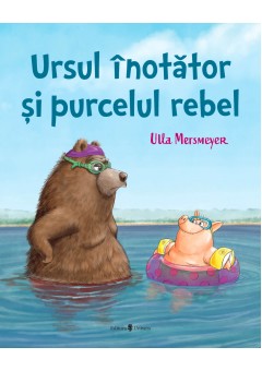 Ursul inotator si purcelul rebel