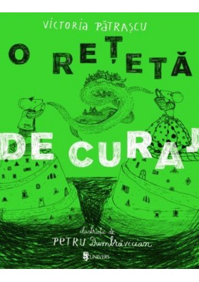 O reteta de curaj