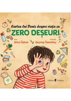 Cartea lui Deniz despre viata cu - Zero deseuri