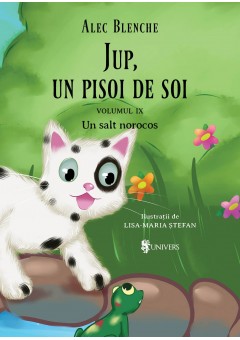 Jup, un pisoi de soi volumul IX Un salt norocos