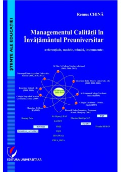 Managementul calitatii in invatamantul preuniversitar. Referentiale, modele, tehnici, instrumente