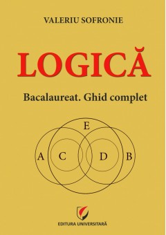 Logica Bacalaureat Ghid complet