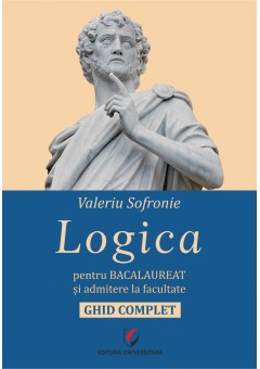 Logica Bacalaureat Ghid complet