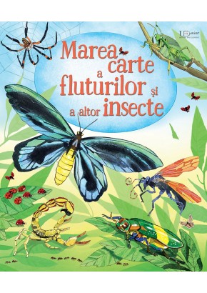 Marea carte a fluturilor si a altor insecte (Usborne)