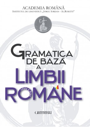 Gramatica de Baza a Limbii Romane - editia a II-a