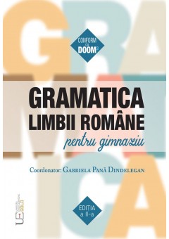 Gramatica limbii romane ..